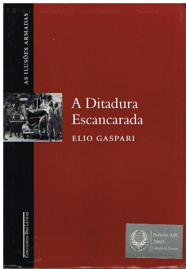 Ditadura Escancarada, A